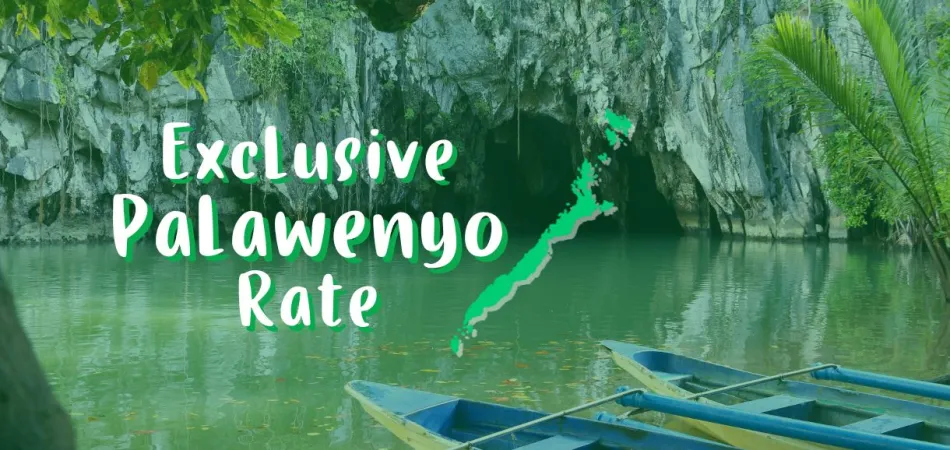 Exclusive Rate for Palawan Residents