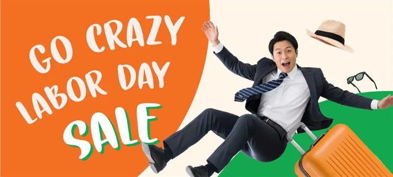 GO CRAZY LABOR DAY SALE 